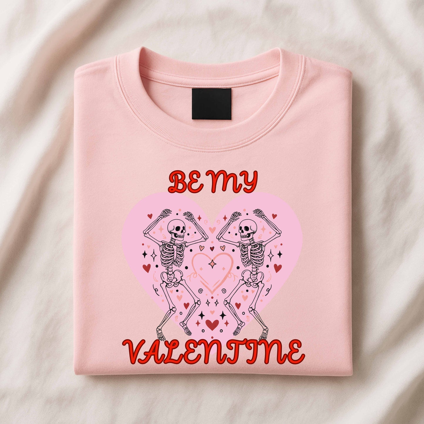 Skeleton Be My Valentine. T-Shirt