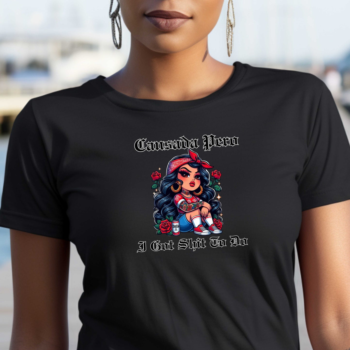 Cansada pero i got shit to do. T-Shirt